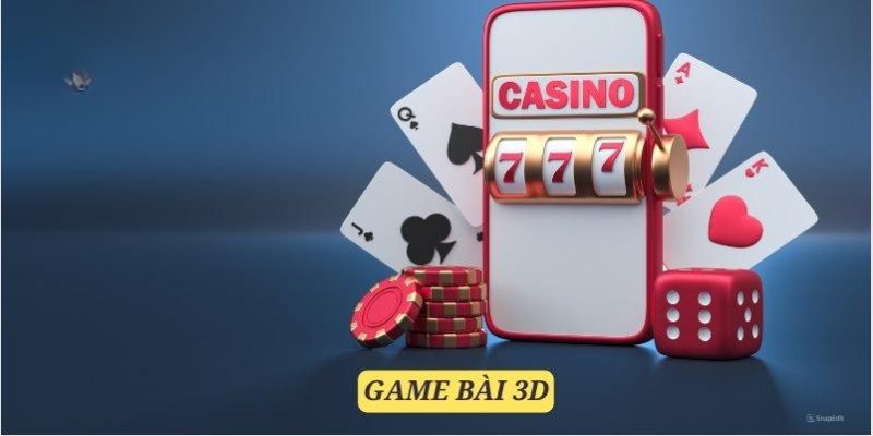 Một số chi tiết phổ biến về trò chơi bài 3D 